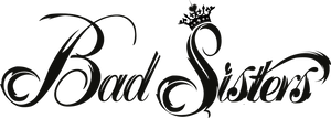 Bad Sisters Design