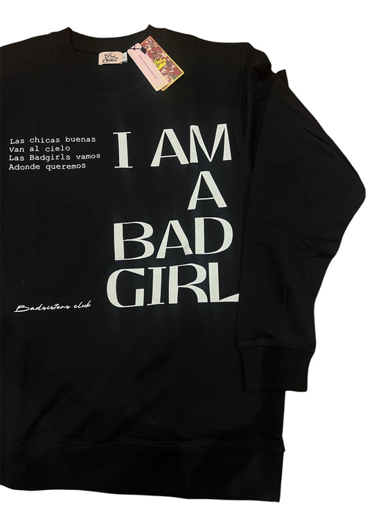 Polerón “I AM A BAD GIRL” – Edición Club                      (envío immediato!)